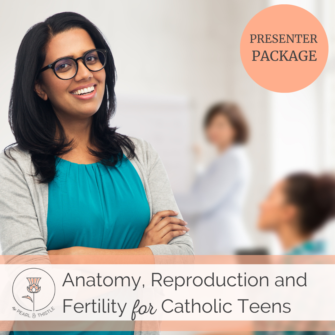 teacher stands in classroom with text that reads "presenter package: anatomy, reproduction and fertility for catholic teens"