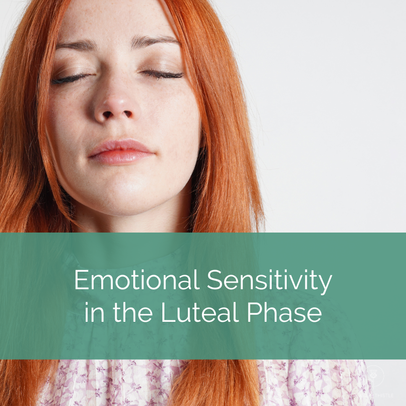 woman with red hair closes eyes with text that reads emotional sensitivity in the luteal phase